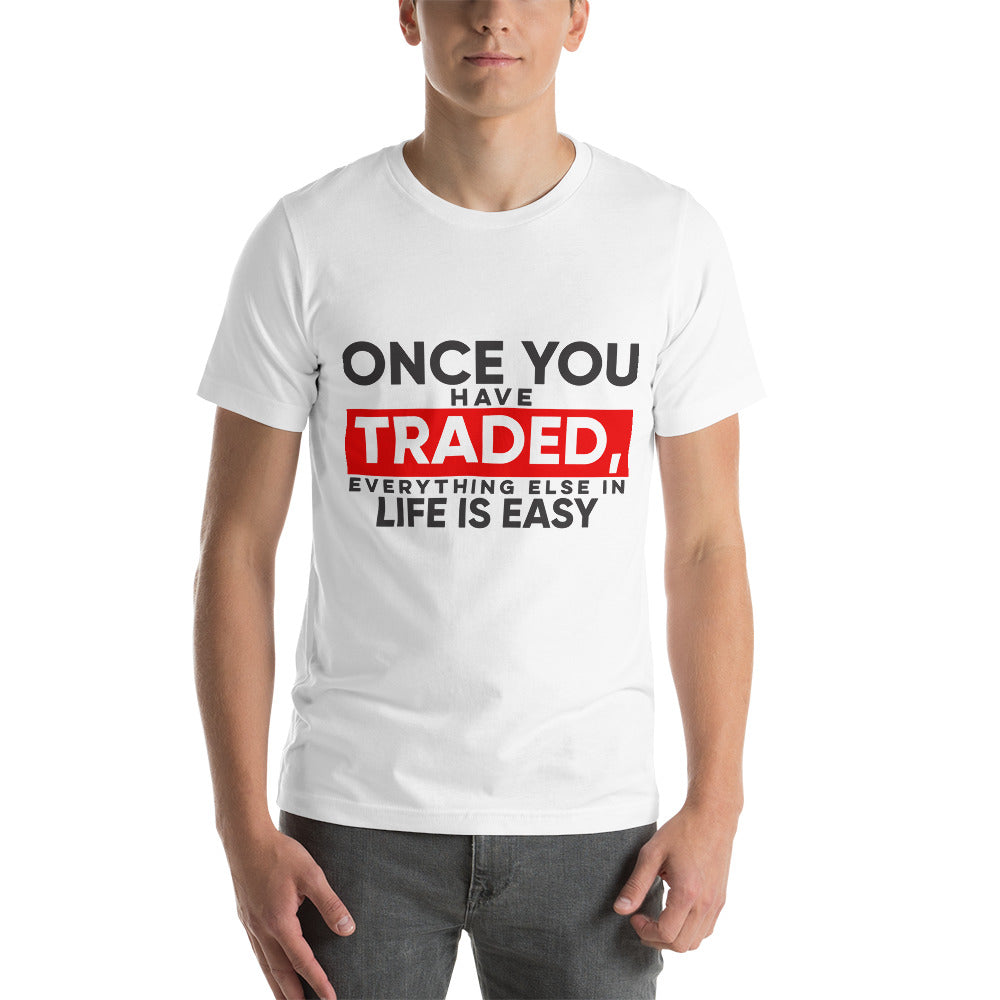 Men's Once You Have Traded...